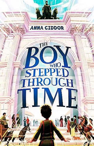 The Boy Who Stepped Through Time cover