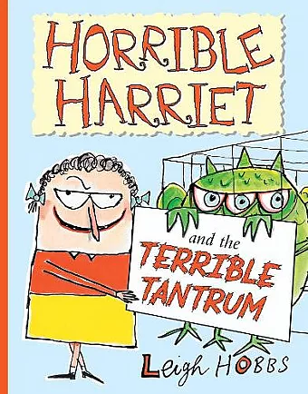 Horrible Harriet and the Terrible Tantrum cover