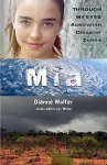 Mia: Through My Eyes - Australian Disaster Zones cover