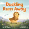 Duckling Runs Away cover