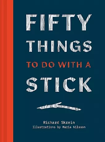 Fifty Things to Do with a Stick cover