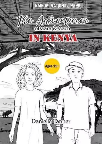 The Adventures of Zara and Zach In Kenya cover