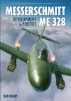 Messerschmitt Me 328 Development & Politics cover