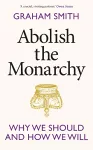 Abolish the Monarchy cover