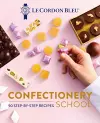 Le Cordon Bleu Confectionery School cover