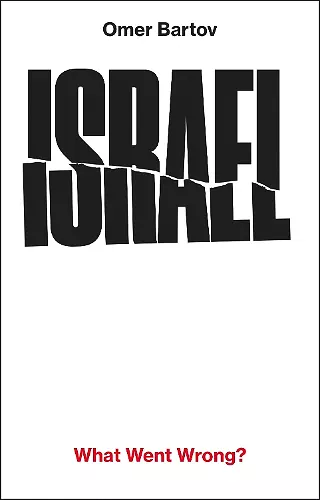 Israel: What Went Wrong? cover