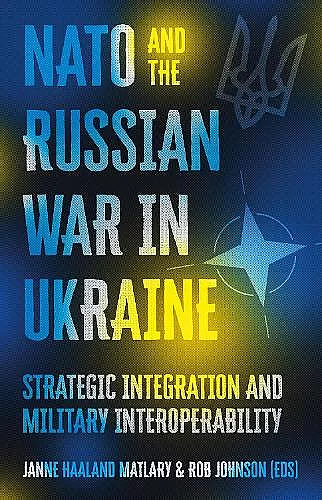 NATO and the Russian War in Ukraine cover