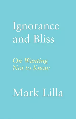 Ignorance and Bliss cover