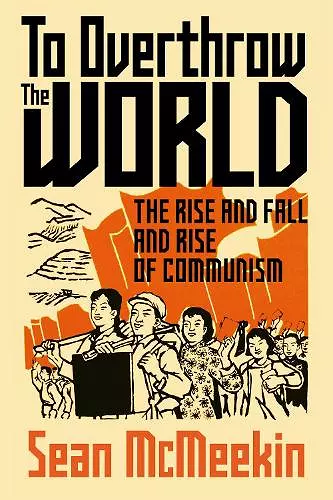 To Overthrow the World cover