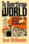 To Overthrow the World cover
