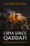 Libya Since Qaddafi cover