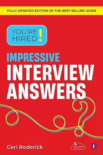 You're Hired! Impressive Interview Answers cover