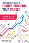 The Graduate's Guide to Future-Proofing your Career cover