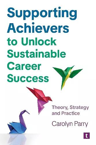 Supporting Achievers to Unlock Sustainable Career Success cover