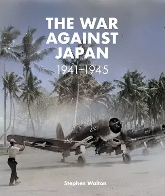 The War Against Japan: 1941-1945 cover