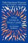 What Grows in Weary Lands cover