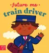 Future Me: Train Driver cover