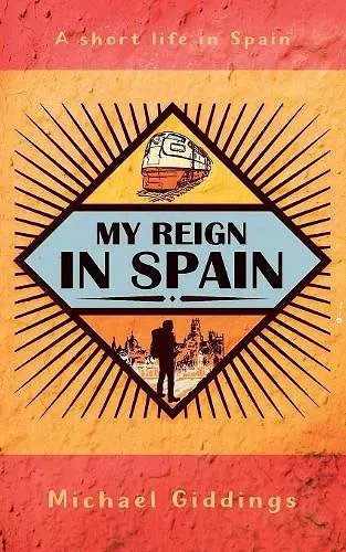 My Reign in Spain cover