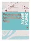 Pyongyang Architecture Map cover
