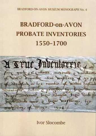 BRADFORD-ON-AVON PROBATE INVENTORIES 1550–1700 cover