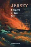 JERSEY: SECRETS OF THE SEA cover