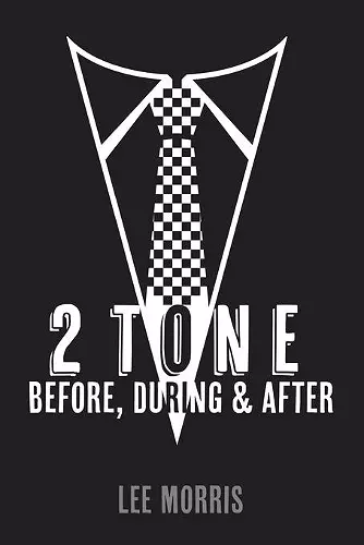 2 Tone - Before, During & After cover