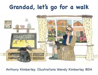 Grandad, let's go for a walk cover