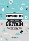 The Computers That Made Britain cover