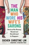 The Man Who Wore His Wife's Sarong cover