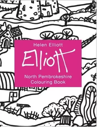 Helen Elliott Concertina Colouring Book: North Pembrokeshire cover