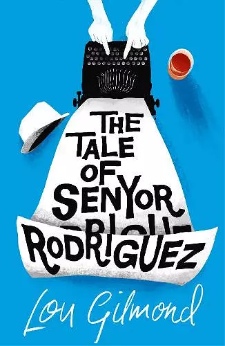 The Tale of Senyor Rodriguez cover