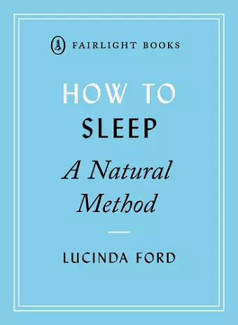 How to Sleep: A Natural Method cover