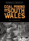 Bradwell's Images of South Wales Coal Mining cover