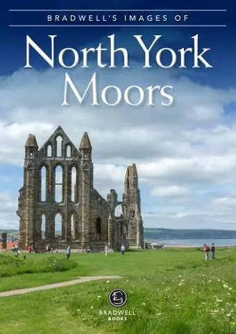 Bradwell's Images of the North York Moors cover