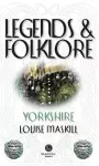 Legends & Folklore Yorkshire cover