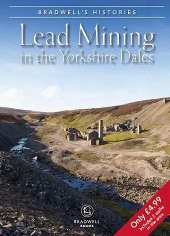 Bradwell's Images of Yorkshire Dales Lead Mining cover