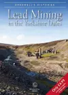 Bradwell's Images of Yorkshire Dales Lead Mining cover