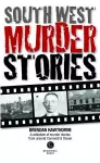 South West Murder Stories cover