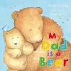 My Dad is a Bear cover