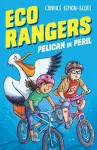 Eco Rangers: Pelican in Peril cover