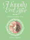 Happily Ever After- the Princess and the Pea cover