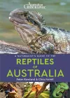 A Naturalist's Guide to the Reptiles of Australia (2nd edition) cover