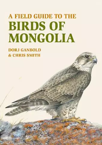 A Field Guide to the Birds of Mongolia cover