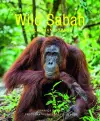 Wild Sabah (2nd edition) cover