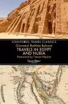 Travels in Egypt & Nubia (Stanfords Travel Classics) cover