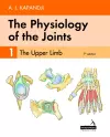 The Physiology of the Joints - Volume 1 cover