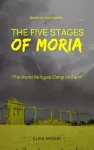 The Five Stages of Moria cover