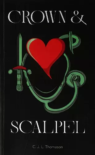 Crown and Scalpel cover