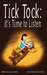 Tick Tock, Tick Tock: It's Time to Listen cover