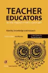 Teacher Educators in the Twenty-first Century cover